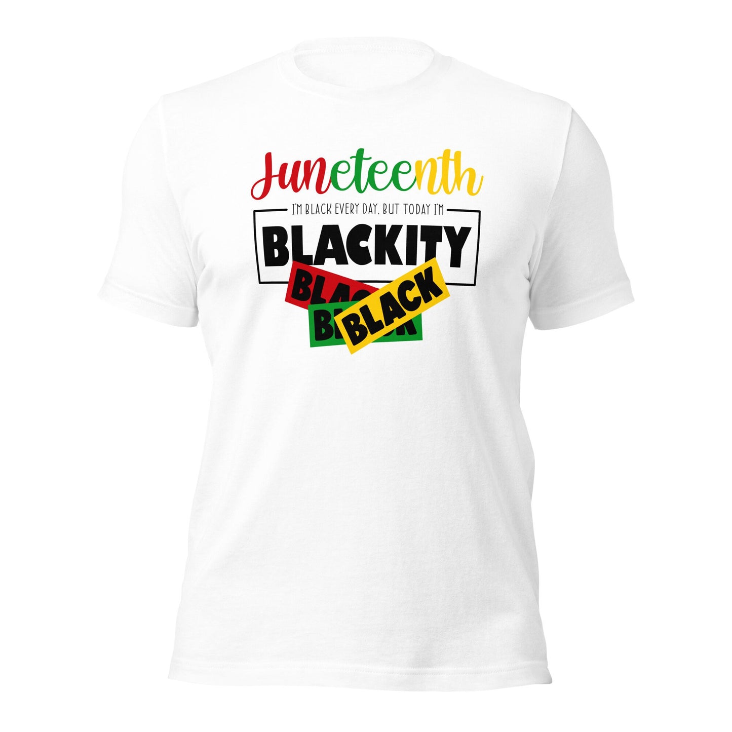 Black history month t-shirt, black Independence Day tee, Juneteenth 1865, Gift idea, Blackety black,