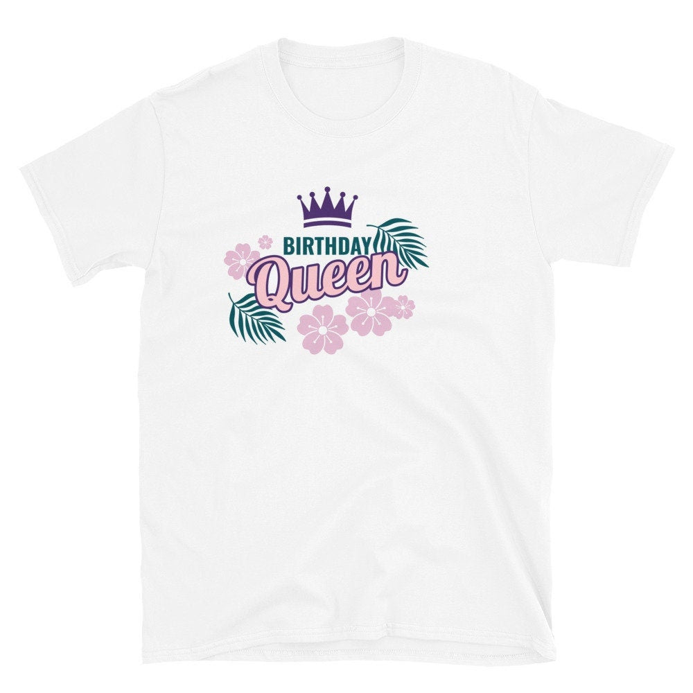 Birthday queen tshirt, women's birthday tee, birthday gift idea, cute bday shirt, gift idea for her, birthday tshirt for mom gift for sister