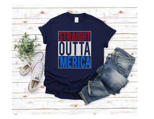Straight Outta 'Merica Funny Fourth of July t-shirt